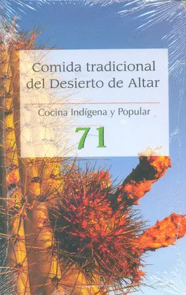 Comida Tradicional del Desierto de Altar