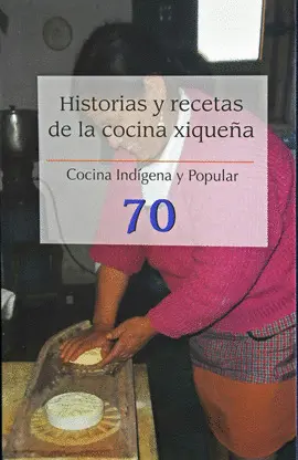 Historias y Recetas de la Cocina Xiqueña