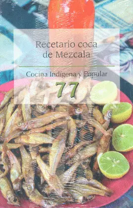 Recetario Coca de Mezcala