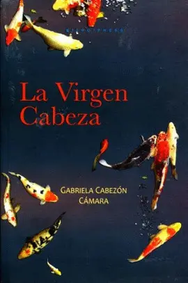 VIRGEN CABEZA, LA VIRGEN CABEZA, LA