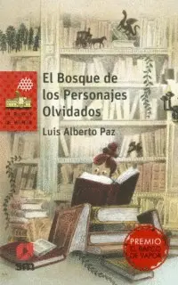 Bosque de los Personajes Olvidados, el