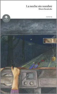 Noche sin Nombre, la