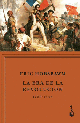 ERA DE LA REVOLUCIN, LA. 1789-1848