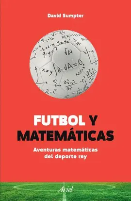 FUTBOL Y MATEMÁTICAS FUTBOL Y MATEMÁTICAS