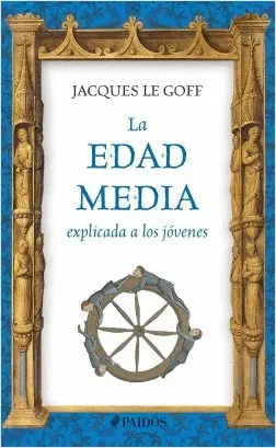 Edad Media Explicada a los Jóvenes, la