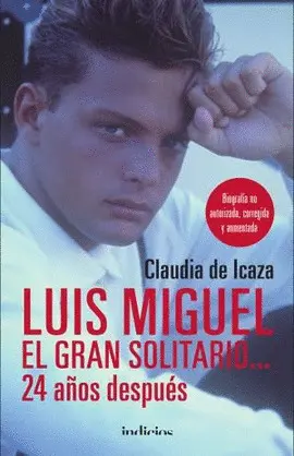 LUIS MIGUEL, EL GRAN SOLITARIO LUIS MIGUEL, EL GRAN SOLITARIO