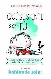 Qué se Siente Ser tú