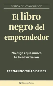 LIBRO NEGRO DEL EMPRENDEDOR, EL