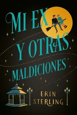 MI EX Y OTRAS MALDICIONES MI EX Y OTRAS MALDICIONES
