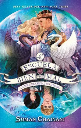 ESCUELA DEL BIEN Y DEL MAL, LA. LA BOLA DE CRISTAL DEL TIEMPO