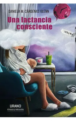 Una Lactancia Consciente