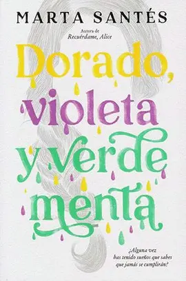 Dorado, Violeta y Verde Menta