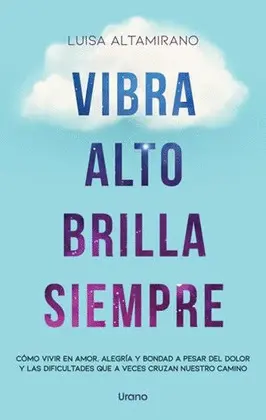 Vibra Alto, Brilla Siempre