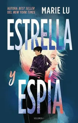 ESTRELLA Y ESPÍA. VOLUMEN I ESTRELLA Y ESPÍA. VOLUMEN I