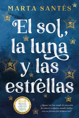 SOL, LA LUNA Y LAS ESTRELLAS, EL SOL, LA LUNA Y LAS ESTRELLAS, EL