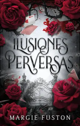 ILUSIONES PERVERSAS ILUSIONES PERVERSAS