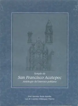 Templo de San Francisco Acatepec