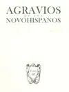 AGRAVIOS DE LOS NOVOHISPANOS