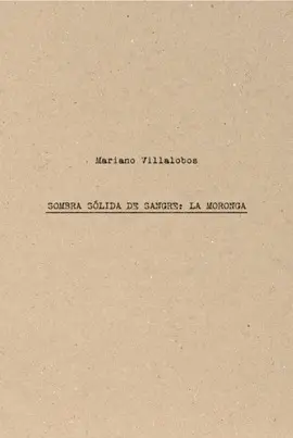Sombra Solida de Sangre: la Moronga