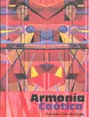 ARMONÍA CAÓTICA ARMONÍA CAÓTICA