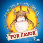 Por Favor, los Modales de Cheeky Changuito