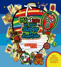 México un País Súper Divertido