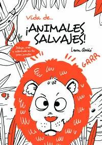 VIDA DE... ¡ANIMALES SALVAJES!