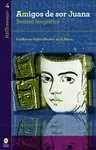 AMIGOS DE SOR JUANA AMIGOS DE SOR JUANA