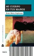 Mi Cuerpo en Tus Manos