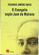 EVANGELIO SEGÚN JUAN DE MAIRENA, EL