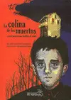 Colina de los Muertos, la