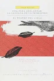 ODA PARA ADELANTAR LA LLEGADA DE LA PRIMAVERA