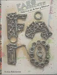 FARO DE ORIENTE. FÁBRICA DE ARTES Y OFICIOS FARO DE ORIENTE. FÁBRICA DE ARTES Y OFICIOS