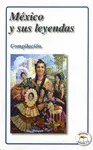 MÉXICO Y SUS LEYENDAS