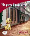 UN PERRO LLAMADO IVÁN