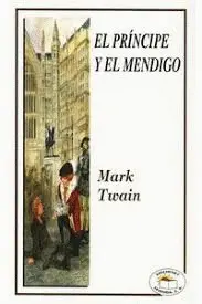PRÍNCIPE Y EL MENDIGO, EL PRÍNCIPE Y EL MENDIGO, EL