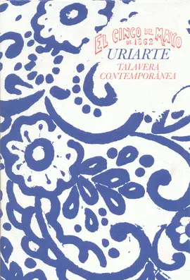 Cinco de Mayo de 1862. Uriarte Talavera Contemporánea, el