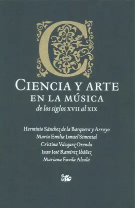 CIENCIA Y ARTE EN LA MÚSICA DE LOS SIGLOS XVII AL XIX