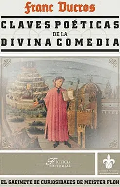 CLAVES POÉTICAS DE LA DIVINA COMEDIA