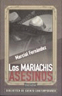 MARIACHIS ASESINOS, LOS