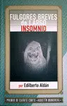 Fulgores Breves de Largo Insomnio