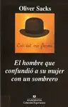Hombre que Confundió a Su Mujer con un Sombrero, el