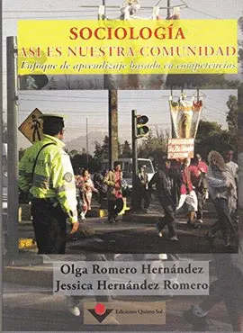 Sociología, Así Es nuestra Comunidad
