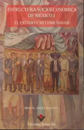 Estructura Socioeconómica de México I