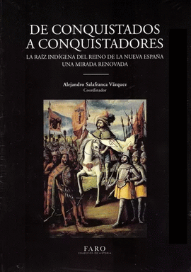 DE CONQUISTADOS A CONQUISTADORES