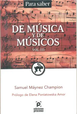 DE MÚSICA Y DE MUSICOS VOL.III