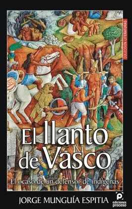 LLANTO DE VASCO, EL LLANTO DE VASCO, EL