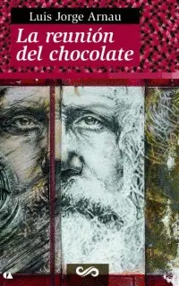 REUNIÓN DEL CHOCOLATE, LA