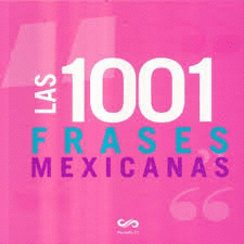 1001 FRASES MEXICANAS,  LAS