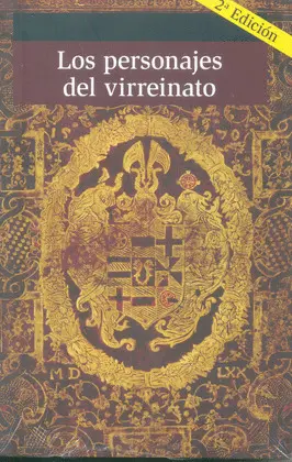 Personajes del Virreinato, los